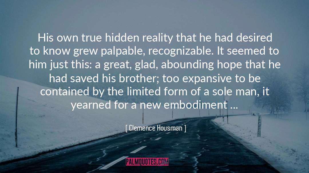 Hidden Reality quotes by Clemence Housman