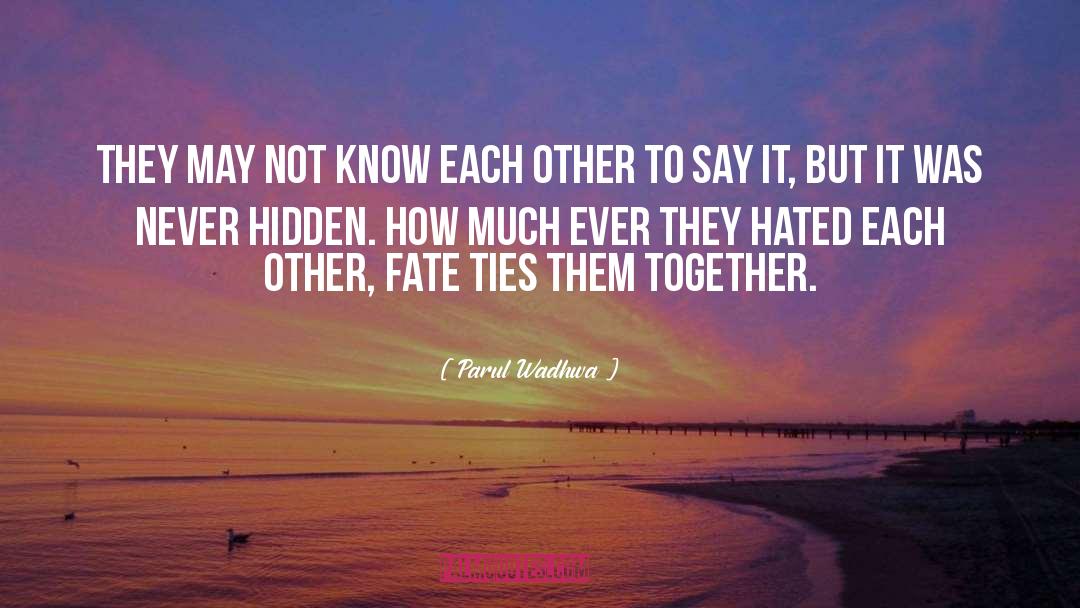 Hidden Reason quotes by Parul Wadhwa