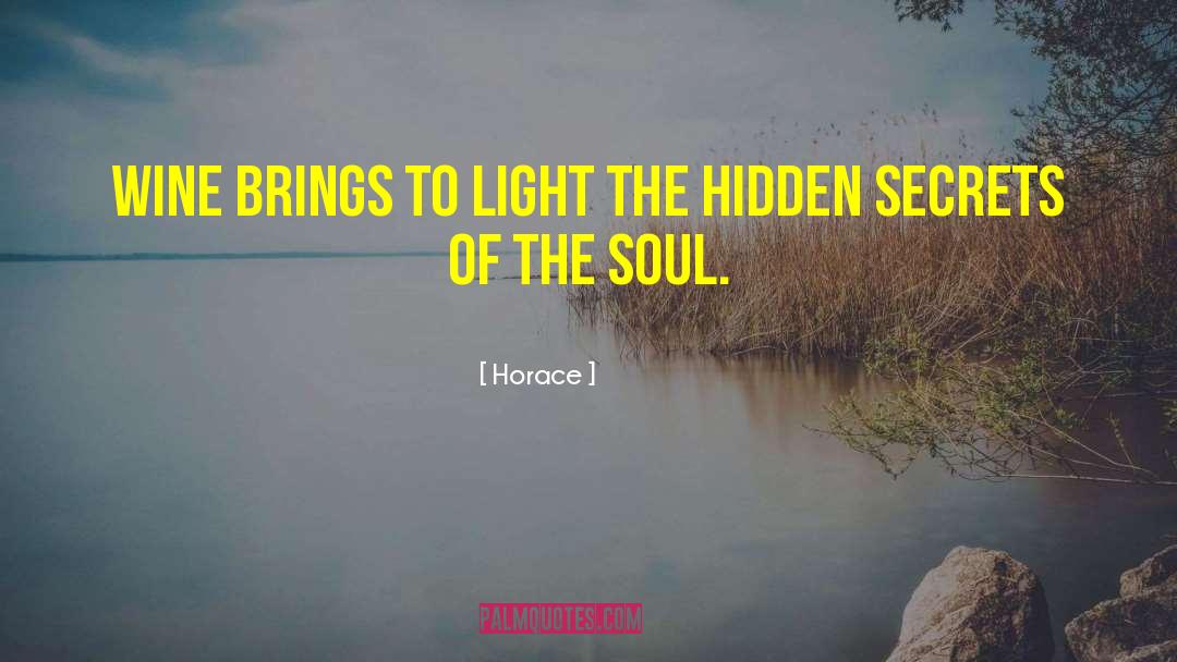 Hidden Secrets quotes by Horace