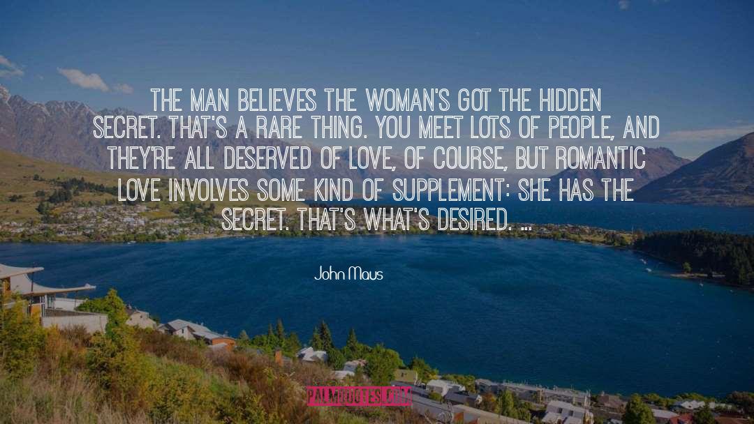 Hidden Secrets quotes by John Maus