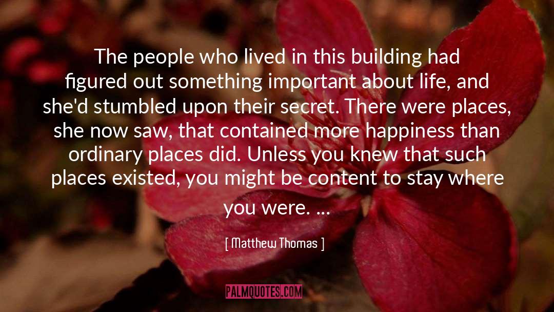 Hidden Selves quotes by Matthew Thomas