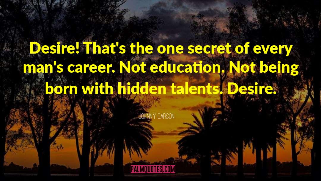 Hidden Talents David Lubar quotes by Johnny Carson