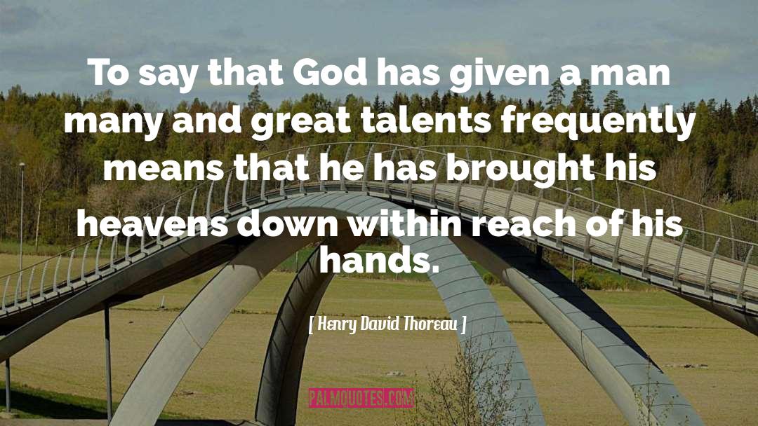 Hidden Talents David Lubar quotes by Henry David Thoreau