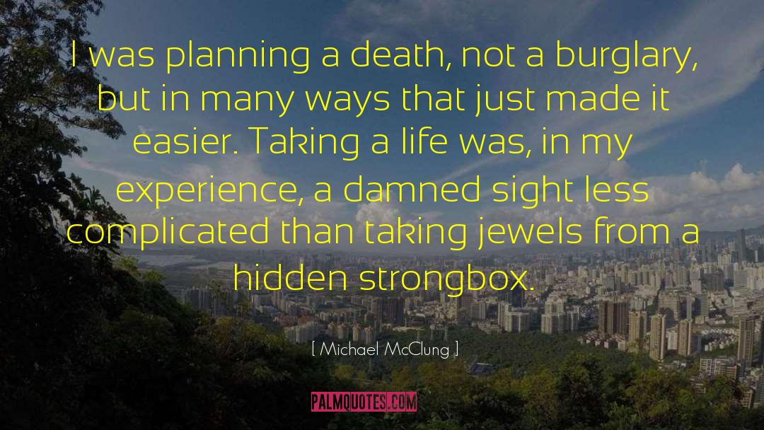 Hidden Talents quotes by Michael McClung