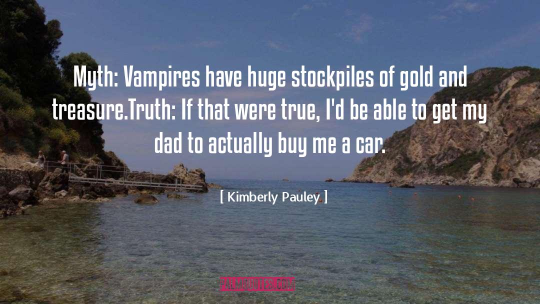 Hidden Treasure quotes by Kimberly Pauley