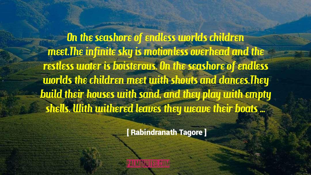 Hidden Treasures quotes by Rabindranath Tagore