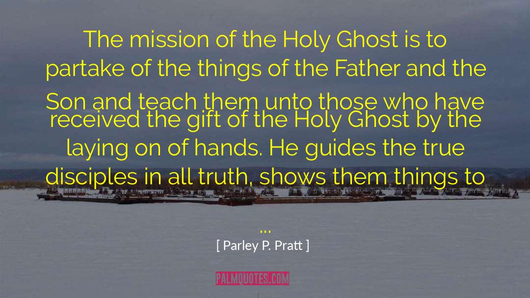 Hidden Treasures quotes by Parley P. Pratt
