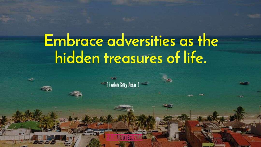 Hidden Treasures quotes by Lailah Gifty Akita