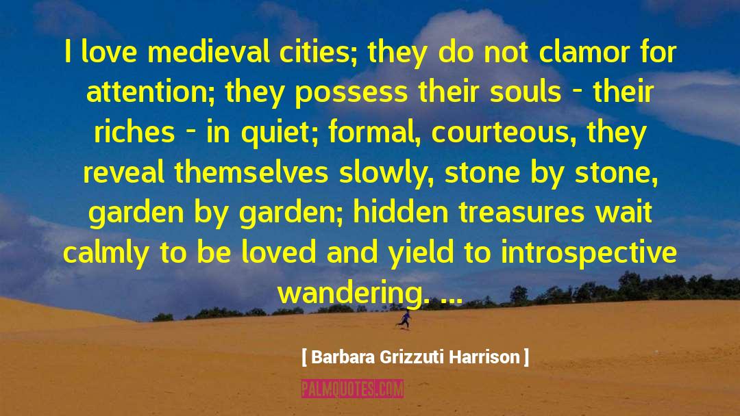 Hidden Treasures quotes by Barbara Grizzuti Harrison