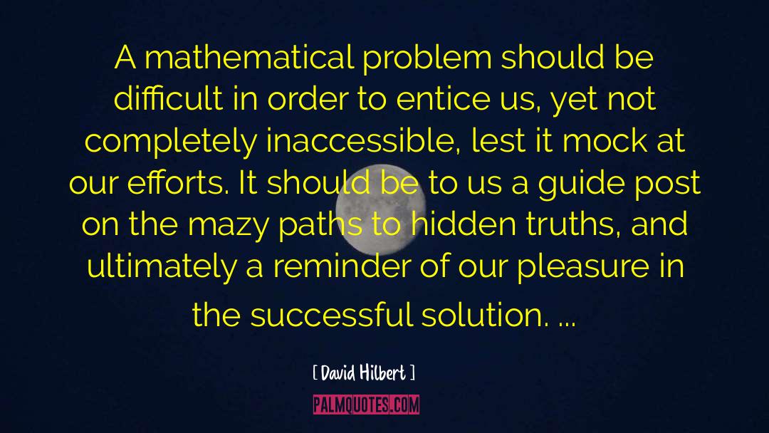Hidden Truth quotes by David Hilbert
