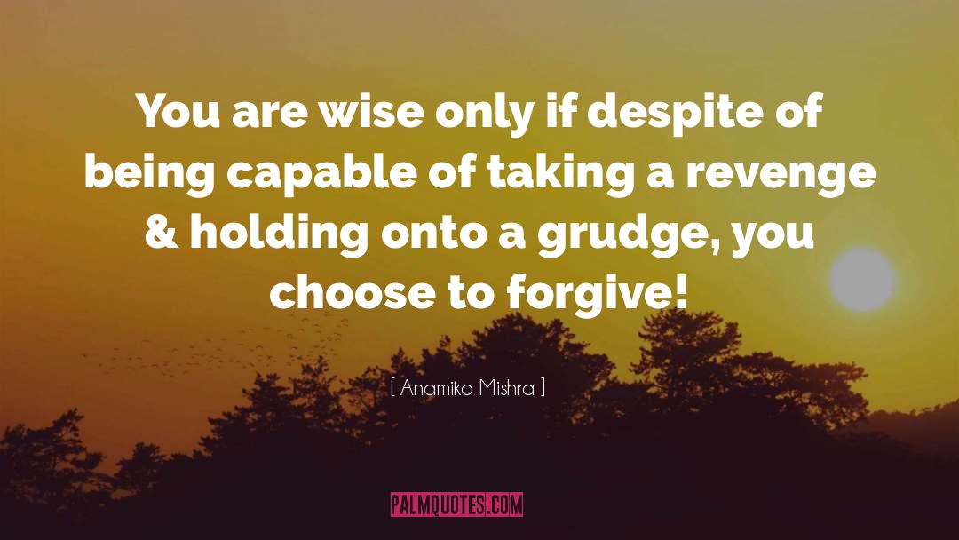 Hidden Wisdom quotes by Anamika Mishra