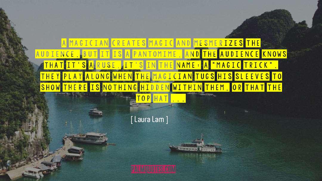 Hidden Within quotes by Laura Lam