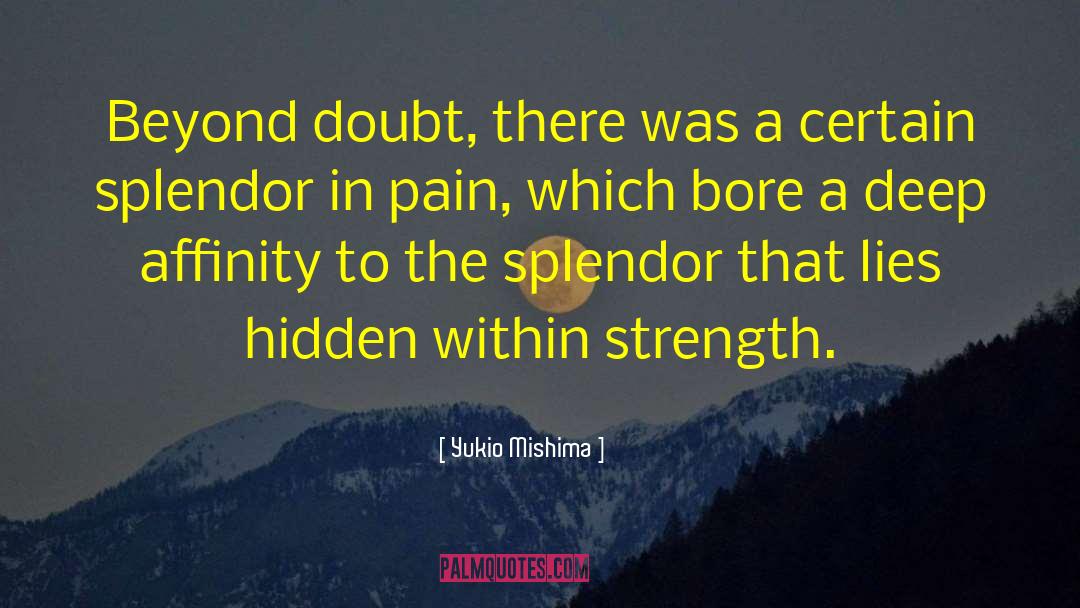 Hidden Within quotes by Yukio Mishima