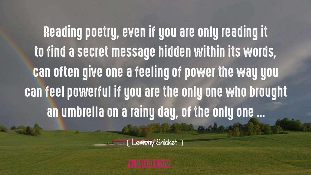 Hidden Within quotes by Lemony Snicket