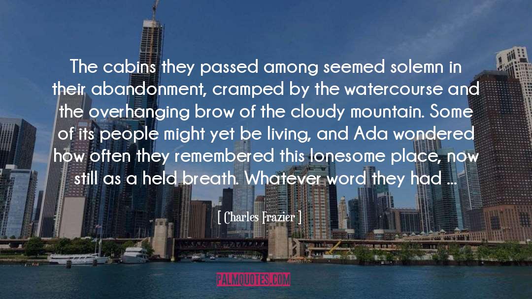 Hidden World quotes by Charles Frazier