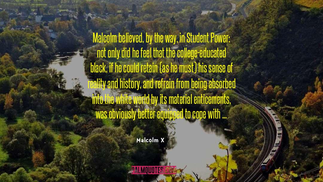 Hidden World quotes by Malcolm X
