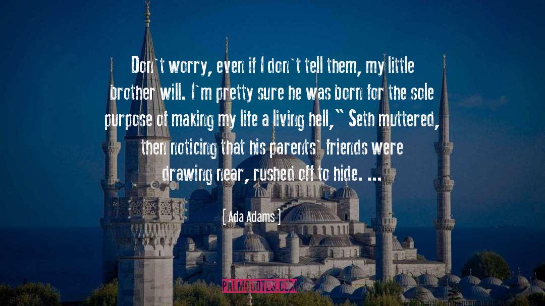 Hide quotes by Ada Adams