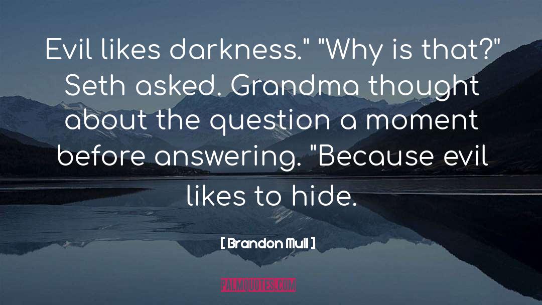 Hide quotes by Brandon Mull