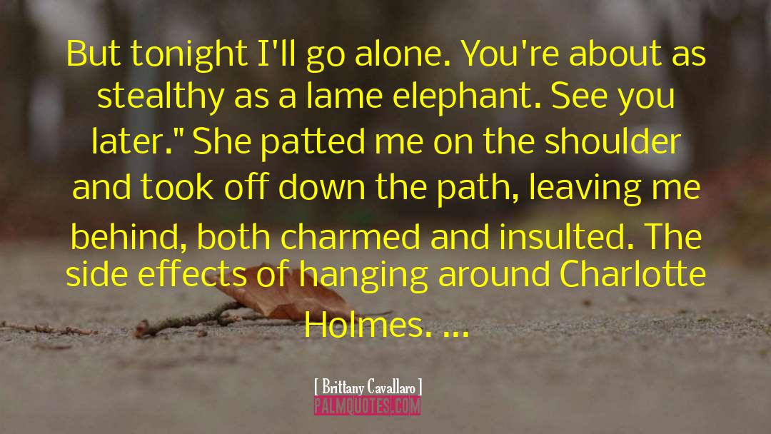 Hide The Elephant quotes by Brittany Cavallaro