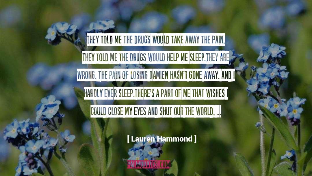 Hide The Pain Behind The Smile quotes by Lauren Hammond