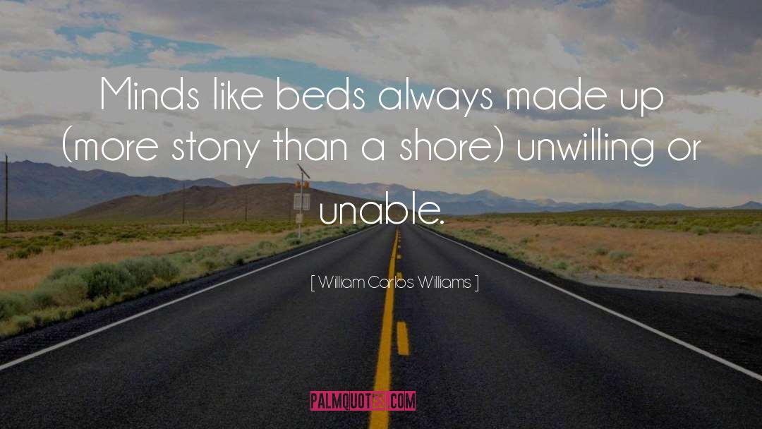 Hideable Beds quotes by William Carlos Williams