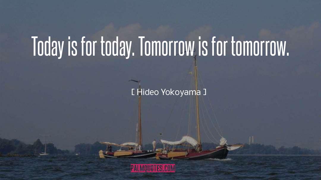 Hideo Kojima quotes by Hideo Yokoyama