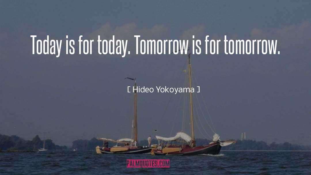 Hideo Tanaka quotes by Hideo Yokoyama