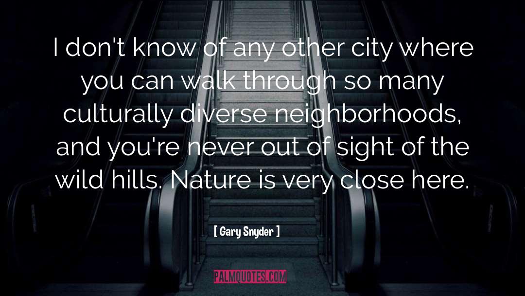 Hideously Diverse quotes by Gary Snyder