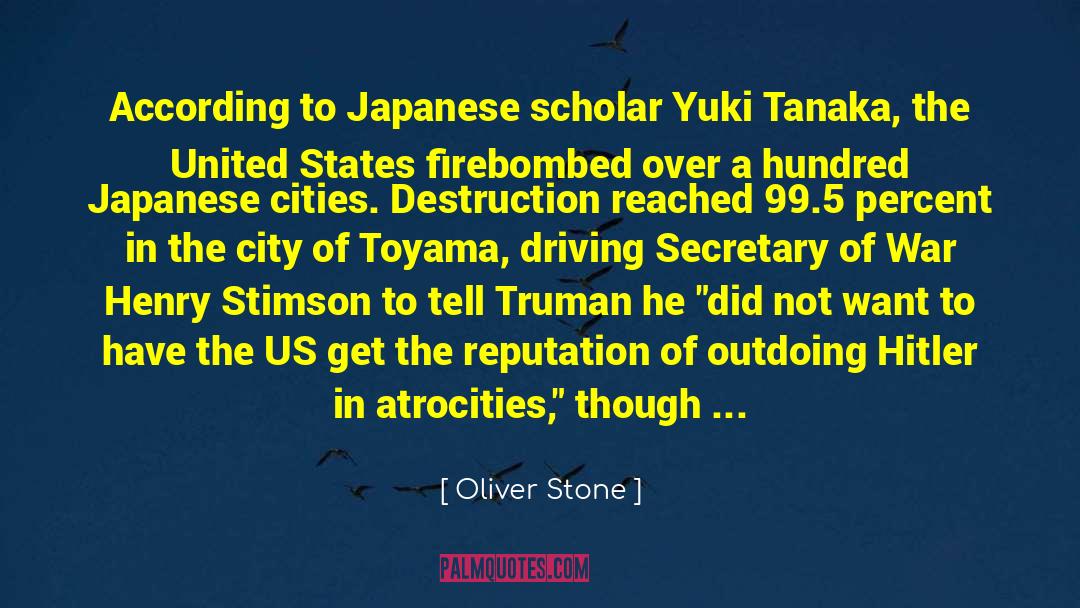 Hideto Tanaka quotes by Oliver Stone