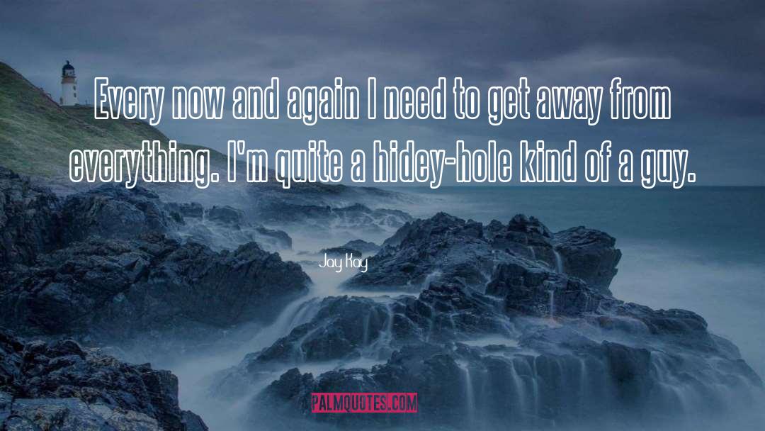 Hidey quotes by Jay Kay