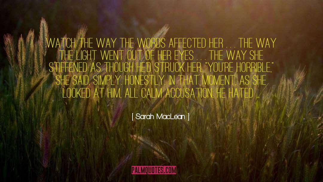 Hiding In The Shadows quotes by Sarah MacLean