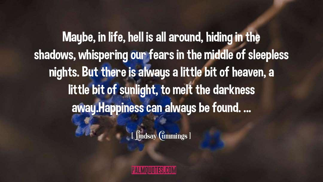 Hiding In The Shadows quotes by Lindsay Cummings