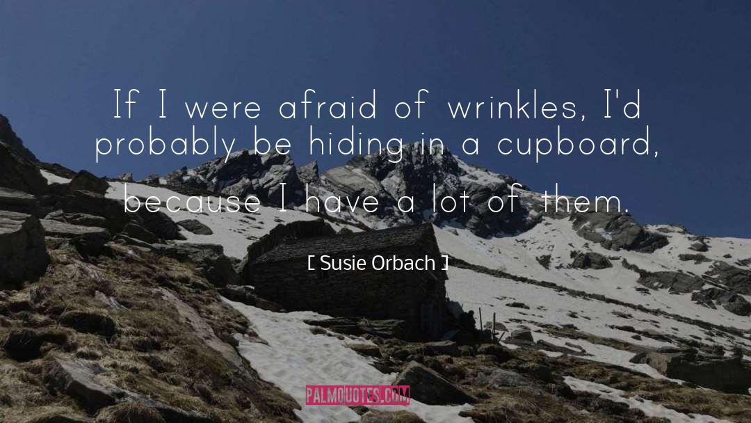 Hiding Out quotes by Susie Orbach