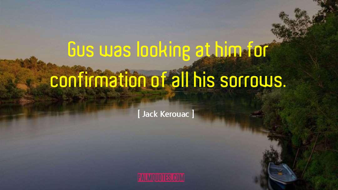 Hiding Pain quotes by Jack Kerouac