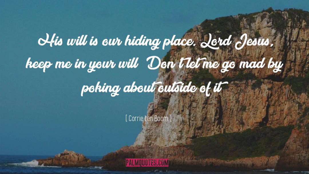 Hiding Place quotes by Corrie Ten Boom