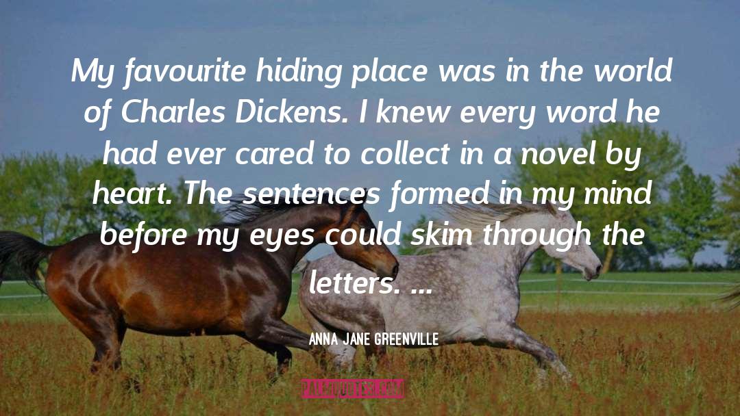 Hiding Place quotes by Anna Jane Greenville