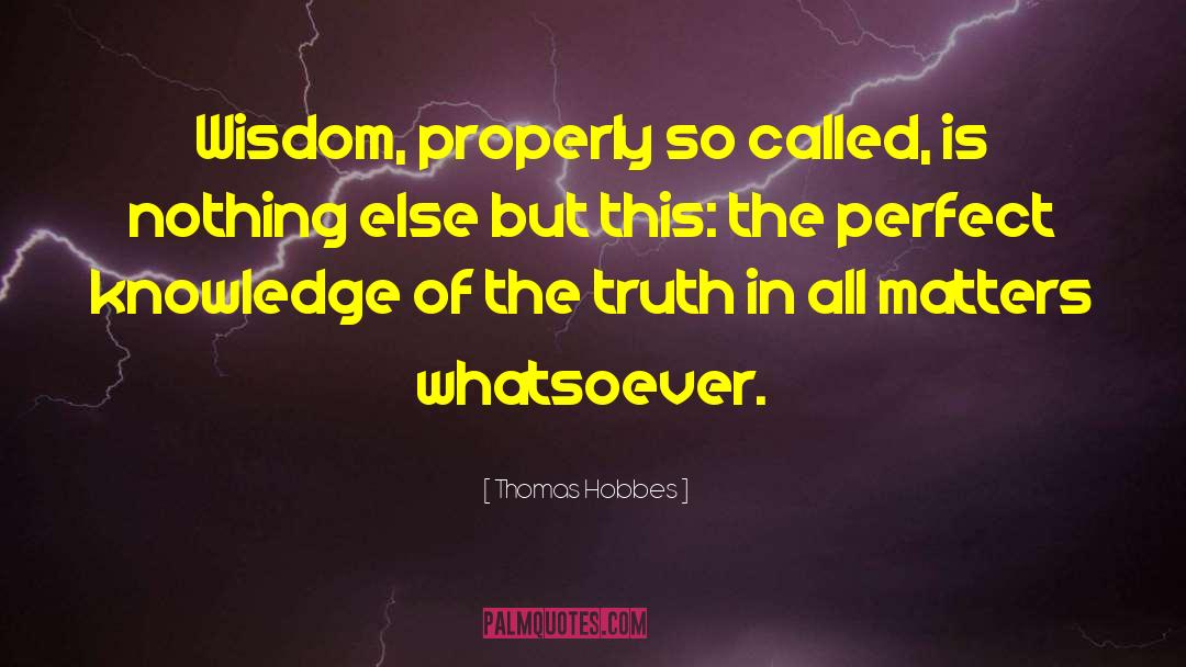 Hiding The Truth quotes by Thomas Hobbes