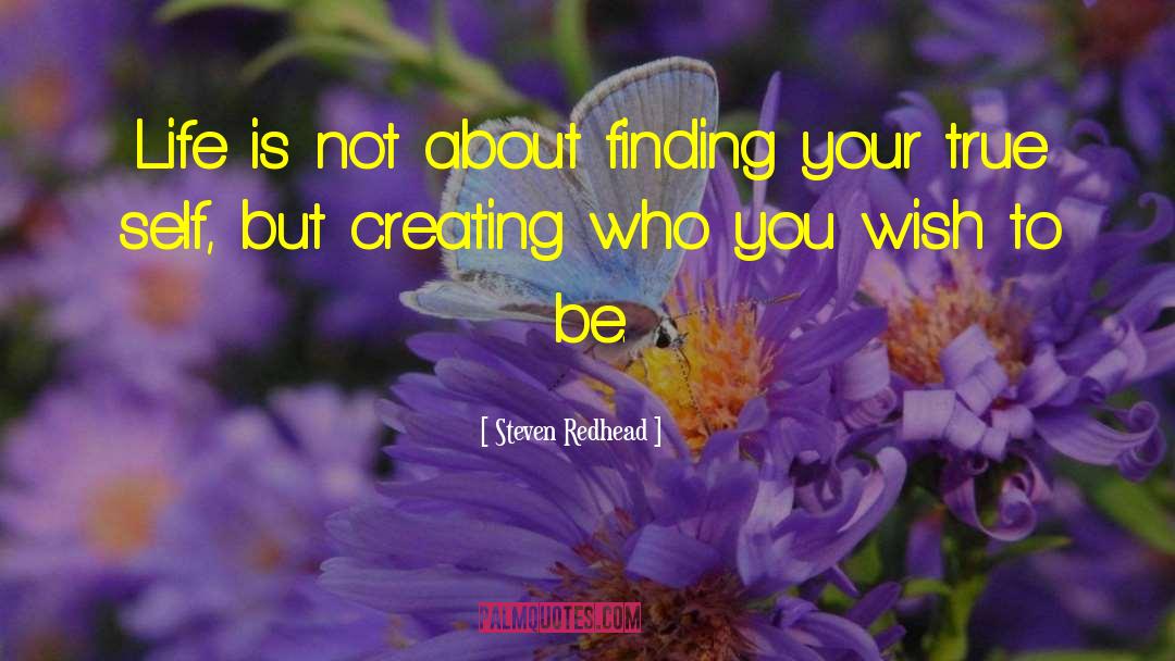 Hiding Your True Self quotes by Steven Redhead