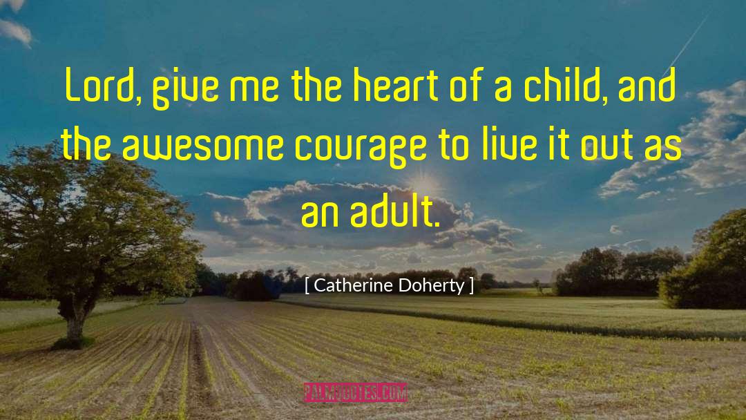 Hiegel Catherine quotes by Catherine Doherty