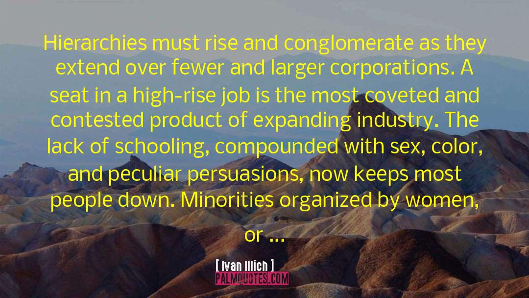 Hierarchies quotes by Ivan Illich