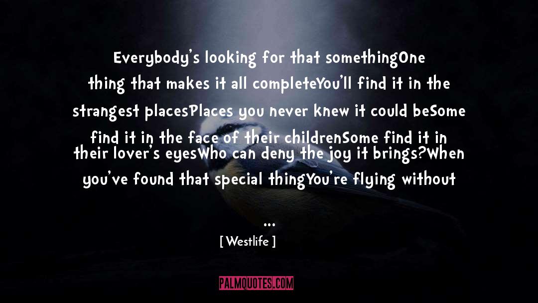 Hierdie Kind Lyrics quotes by Westlife
