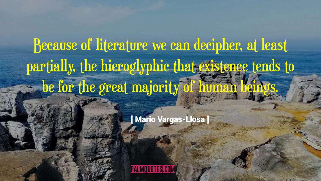 Hieroglyphic quotes by Mario Vargas-Llosa