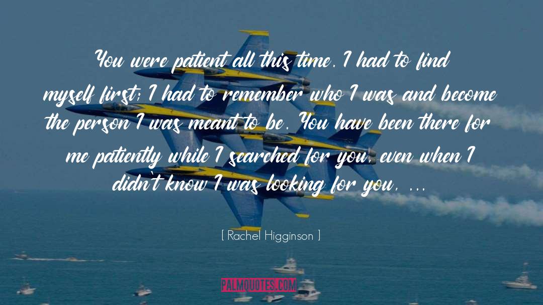 Higginson quotes by Rachel Higginson