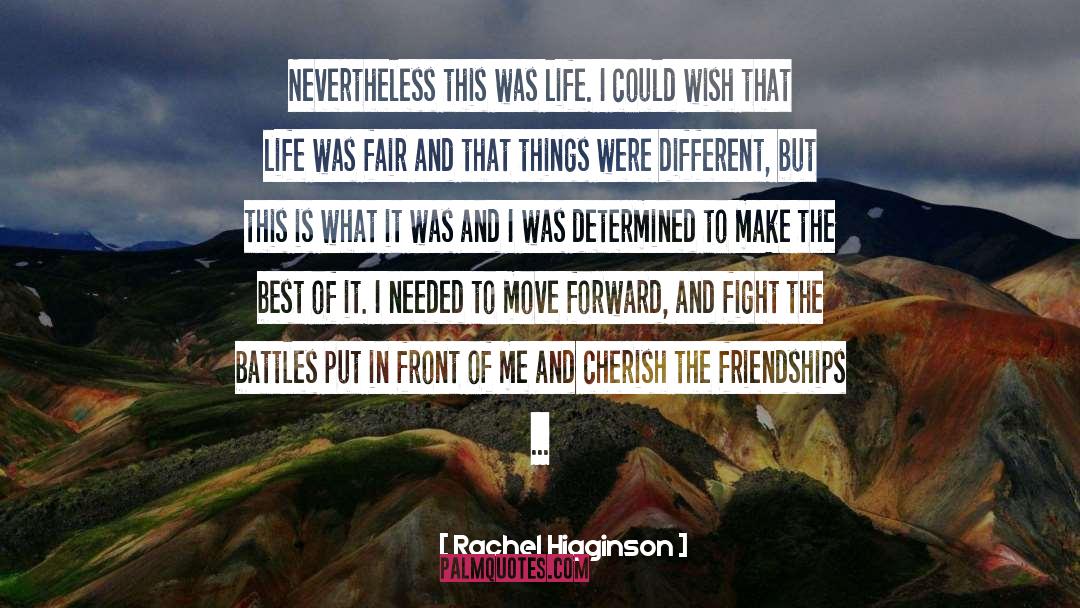 Higginson quotes by Rachel Higginson