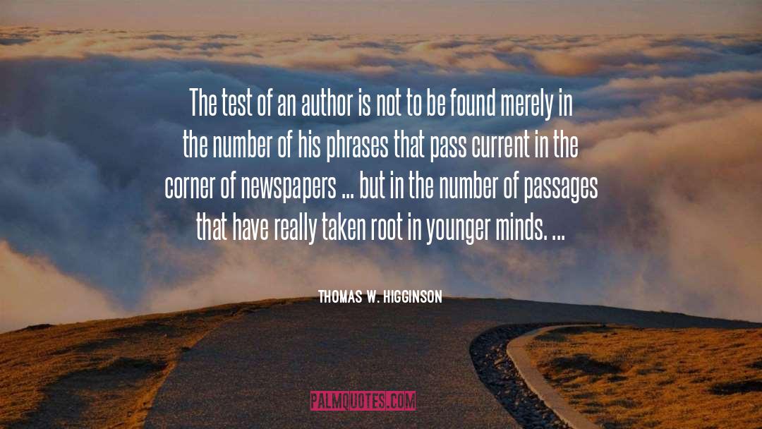 Higginson quotes by Thomas W. Higginson