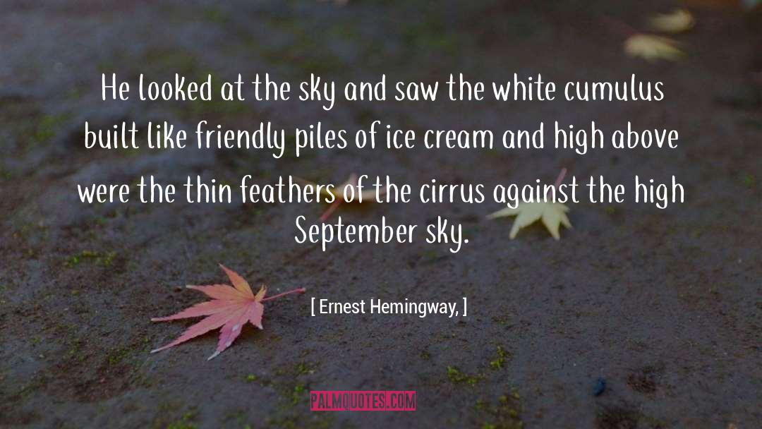 High Above quotes by Ernest Hemingway,