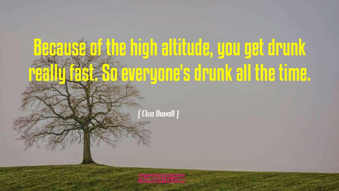 High Altitude quotes by Clea Duvall