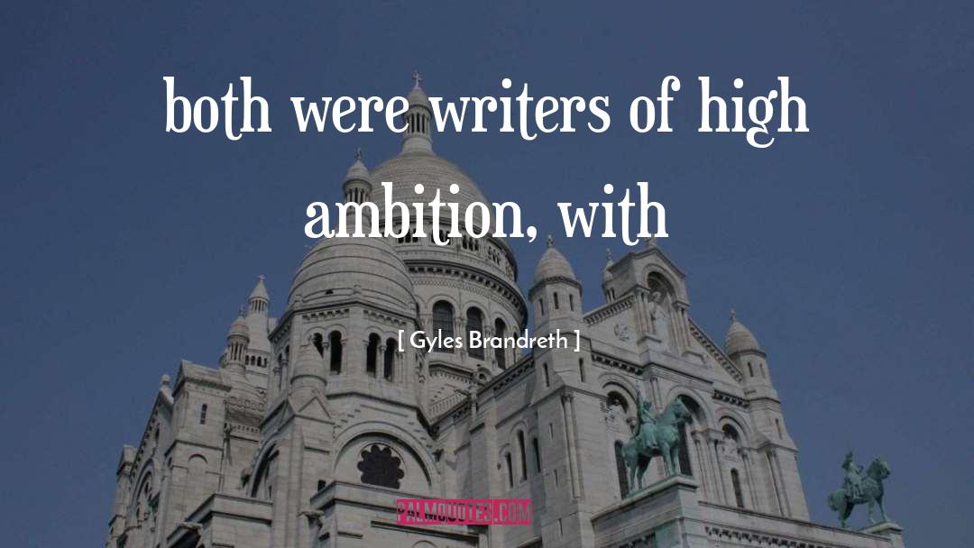 High Ambition quotes by Gyles Brandreth