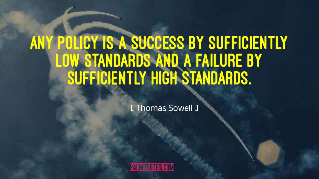 High And Lows quotes by Thomas Sowell
