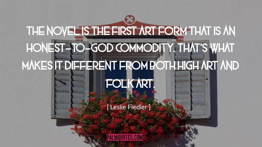 High Art quotes by Leslie Fiedler
